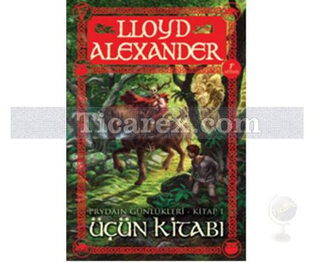 Prydain Günlükleri 1 - Üçün Kitabı | Lloyd Alexander - Resim 1