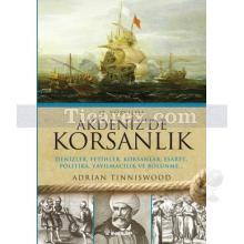 17. Yüzyılda Akdenizde Korsanlık | Adrian Tinniswood