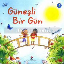 Güneşli Bir Gün (3+ Yaş) | Anna Milbourne