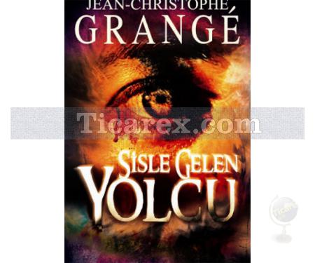 Sisle Gelen Yolcu | Jean-Christophe Grange - Resim 1