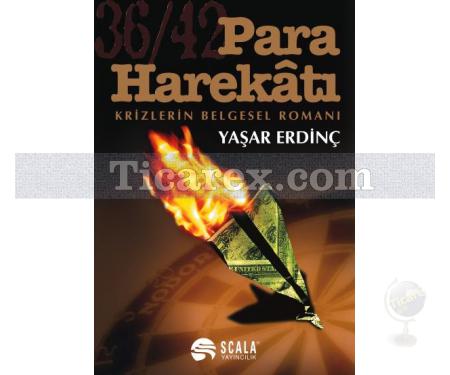 36/42 Para Harekatı | Krizlerin Belgesel Romanı | Yaşar Erdinç - Resim 1