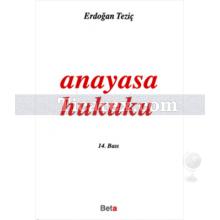 Anayasa Hukuku | Erdoğan Teziç