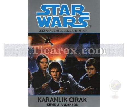 Karanlık Çırak | Star Wars - Jedi Akademi Üçlemesi 2. Kitap | Kevin J. Anderson - Resim 1