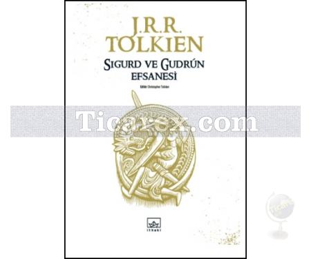 Sigurd ile Gudrun Efsanesi | John Ronald Reuel Tolkien - Resim 1
