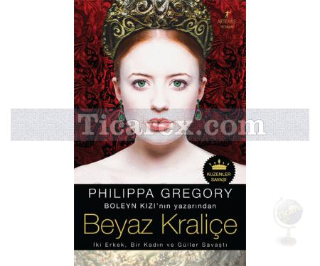 Beyaz Kraliçe | Philippa Gregory - Resim 1