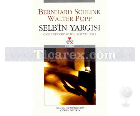 Selb'in Yargısı | Özel Dedektif Selb'in Serüvenleri 1 | Bernhard Schlink, Walter Popp - Resim 1