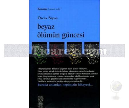 Beyaz Ölümün Güncesi | Özcan Sapan - Resim 1