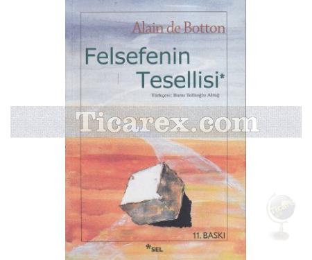 Felsefenin Tesellisi | Alain de Botton - Resim 1