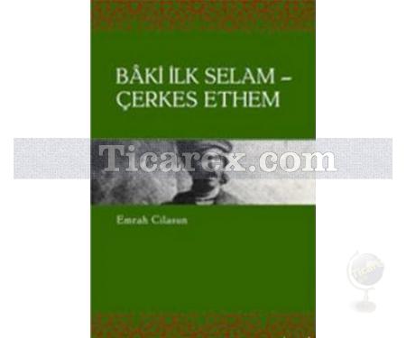 Baki İlk Selam - Çerkes Ethem | Emrah Cilasun - Resim 1