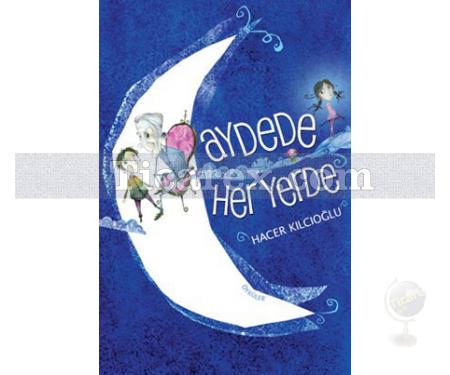 Aydede Her Yerde | Hacer Kılcıoğlu - Resim 1