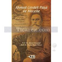 Ahmed Cevdet Paşa ve Mecelle | Ahmet Şimşirgil