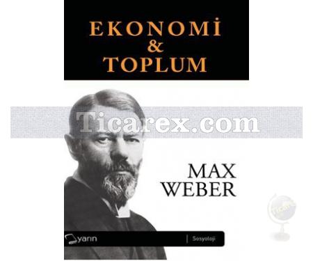 Ekonomi ve Toplum (2 Cilt Takım) | Max Weber - Resim 1