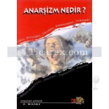 Anarşizm Nedir? | Tayfun Gönül