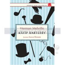 Katip Bartleby | Herman Melville