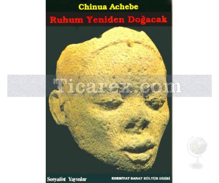 Ruhum Yeniden Doğacak | Chinua Achebe - Resim 1