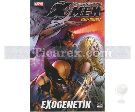 X-Men Astonishing Cilt 6: Exogenetik | Warren Ellis - Resim 1