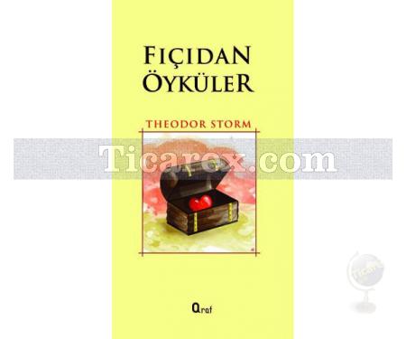 Fıçıdan Öyküler | Theodor W. Storm - Resim 1