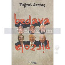 Bedava Pirzola | Tuğrul Sarıtaş