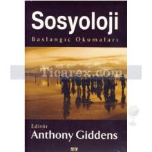 Sosyoloji | Başlangıç Okumaları | Anthony Giddens