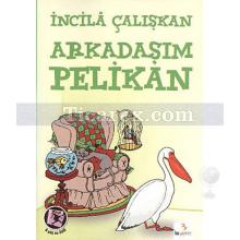 arkadasim_pelikan