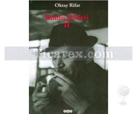 Oktay Rifat - Bütün Şiirleri 2 | Oktay Rifat - Resim 1