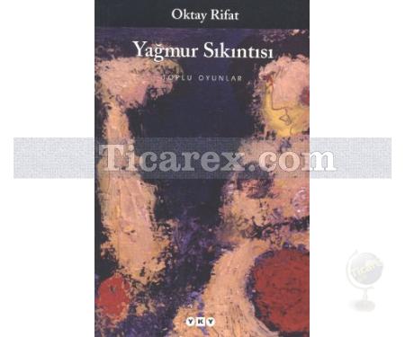 Yağmur Sıkıntısı | Oktay Rifat - Resim 1