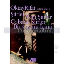 Bütün Şiirleri 2 | Oktay Rifat