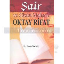 sair_ve_sozun_mahseri_oktay_rifat