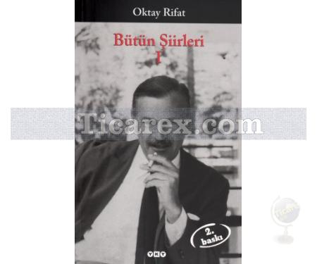 Oktay Rifat - Bütün Şiirleri 1 | Oktay Rifat - Resim 1