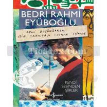 Kendi Sesinden Şiirler (Ciltli) + CD | Bedri Rahmi Eyüboğlu