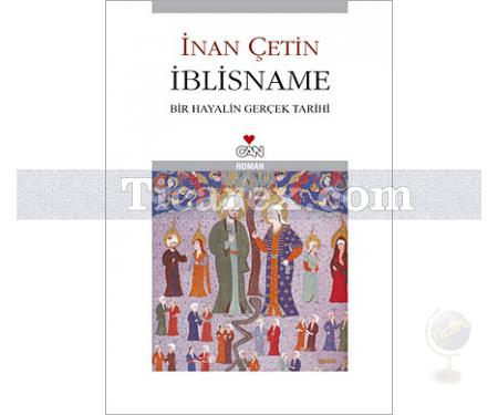 İblisname | Bir Hayalin Gerçek Tarihi | İnan Çetin - Resim 1