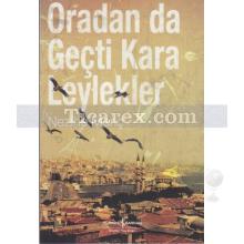 Oradan da Geçti Kara Leylekler | Nezihe Meriç