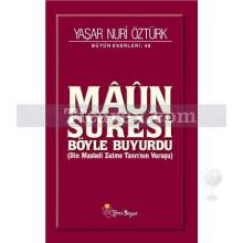 maun_suresi_boyle_buyurdu