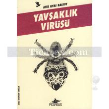 yavsaklik_virusu