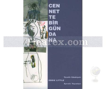 Cennette Bir Gün Daha | Eddie Little - Resim 1