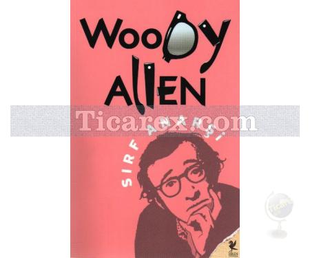 Sırf Anarşi | Woody Allen - Resim 1