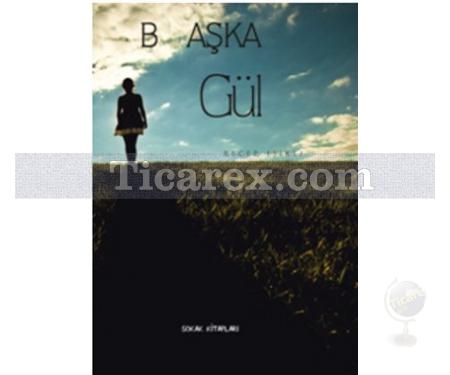 B Aşka Gül | Recep Işıklı - Resim 1