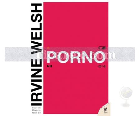 Porno | Irvine Welsh - Resim 1