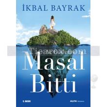 Aç Gözlerini Masal Bitti | İkbal Bayrak