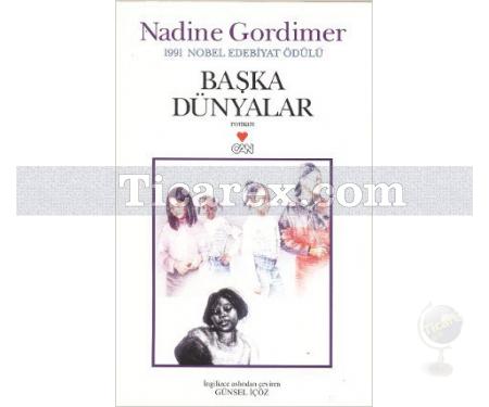 Başka Dünyalar | Nadine Gordimer - Resim 1