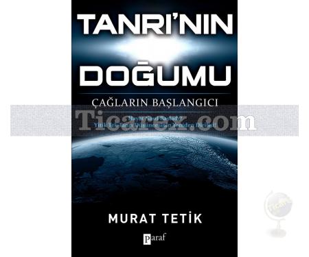 Tanrı'nın Doğumu | Çağların Başlangıcı | Murat Tetik - Resim 1