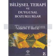 bilissel_terapi_ve_duygusal_bozukluklar