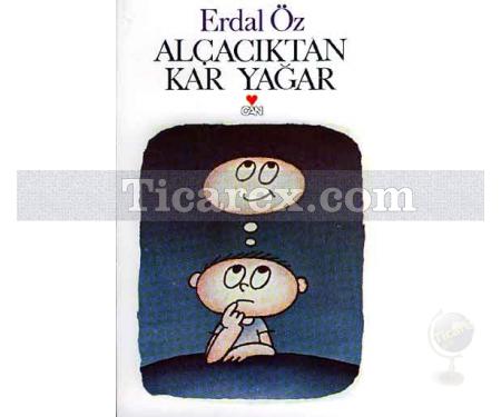 Alçacıktan Kar Yağar | Erdal Öz - Resim 1