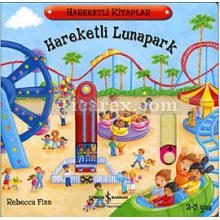 Hareketli Lunapark | Hareketli Kitaplar | Rebecca Finn