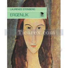 Ergenlik | Laurence Steinberg