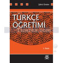 Türkçe Öğretimi | Şükrü Ünalan