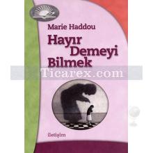 hayir_demeyi_bilmek