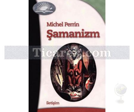 Şamanizm | Michel Perrin - Resim 1