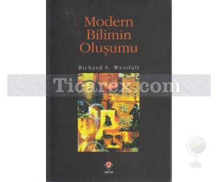 Modern Bilimin Oluşumu | Richard S. Westfall - Resim 1