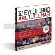 12_eylul_1980_akil_tutulmasi